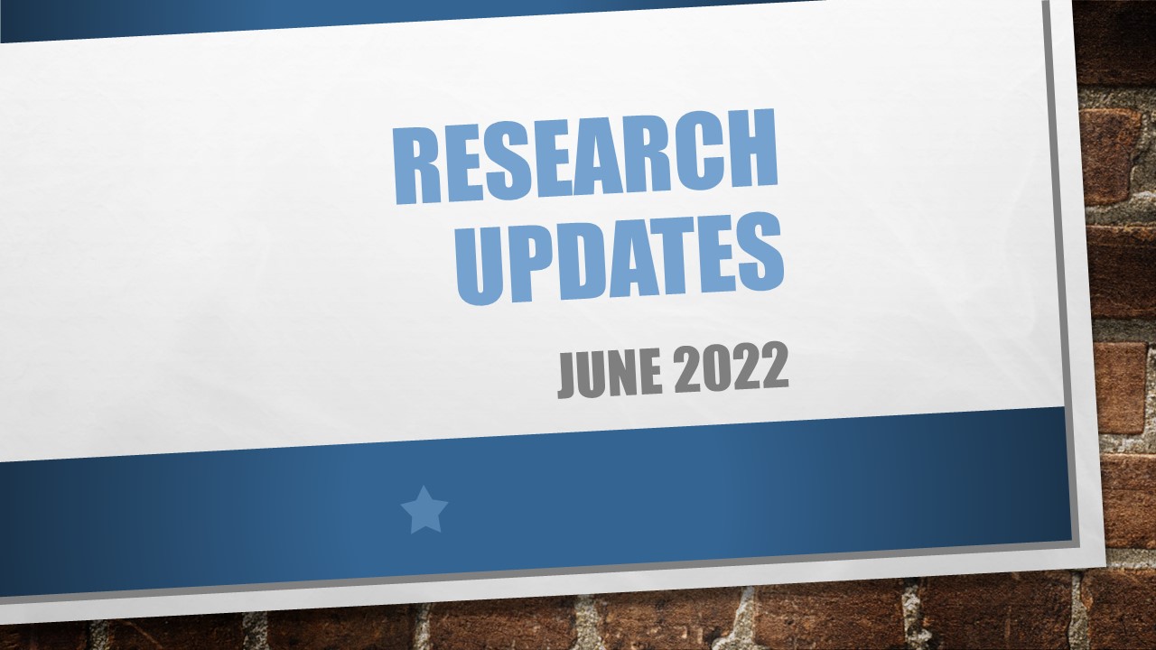 Research Updates June 2022